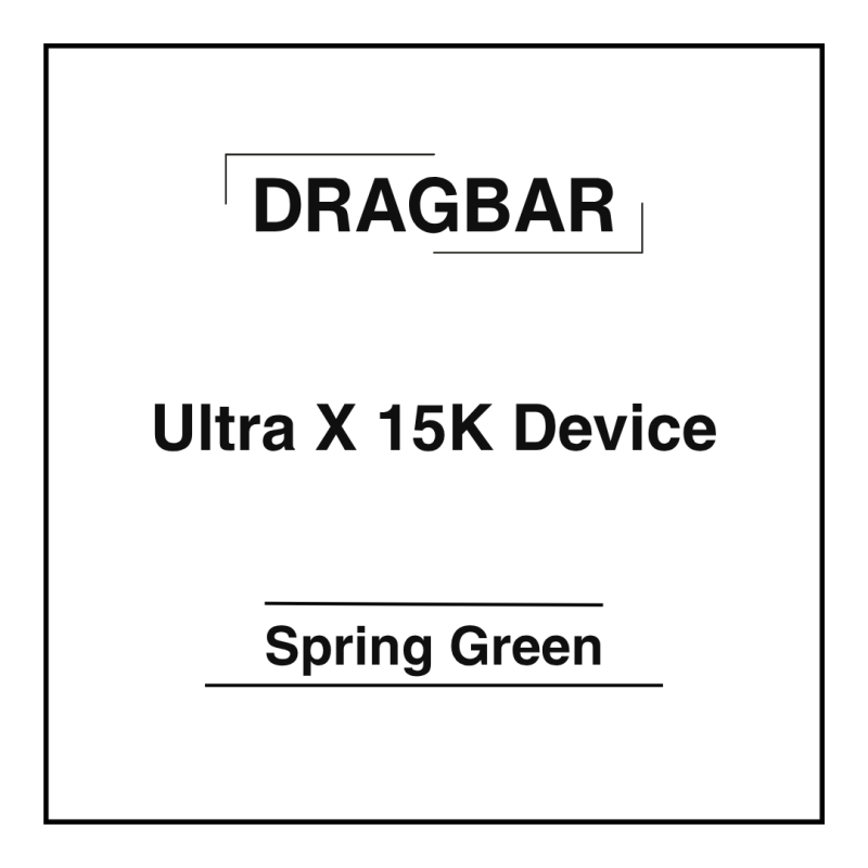 Dragbar Ultra X 15K Device Spring Green