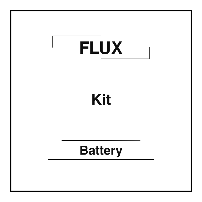 Flux Kit Battery