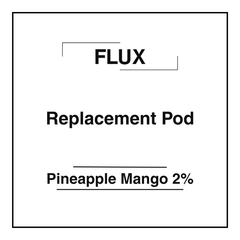 FLUX Replacement Pod Pineapple Mango 2%