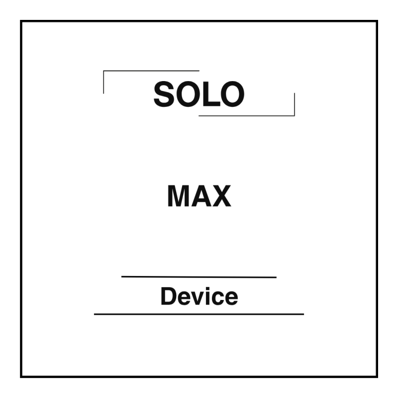 Solo MAX Device