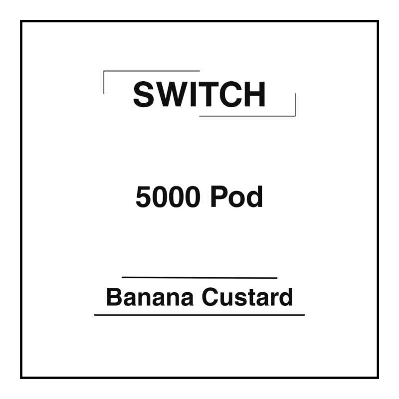 Switch Pod 5000 Banana Custard