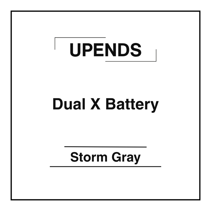 Upends Dual X Battery Storm Gray