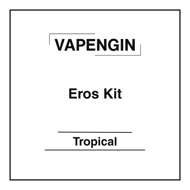 Vapengin Eros Kit Tropical