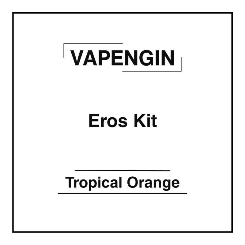 Vapengin Eros Kit Tropical Orange