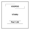 VOOPOO VTHRU Replacement Pod 1.2Ω (2 Pods)